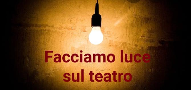 Facciamo luce sul teatro