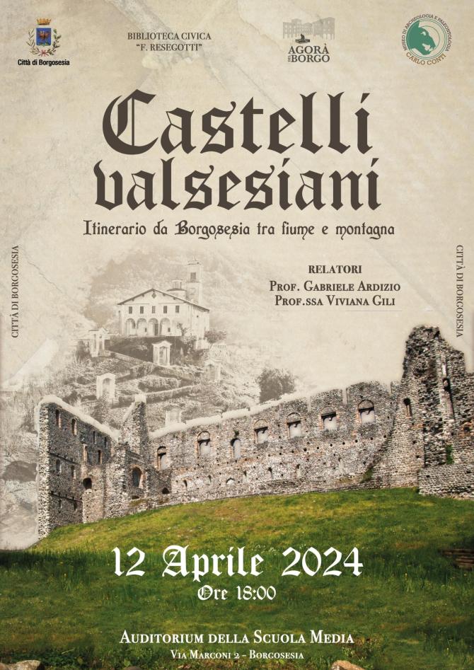 Borgosesia: una serata alla scoperta degli antichi castelli